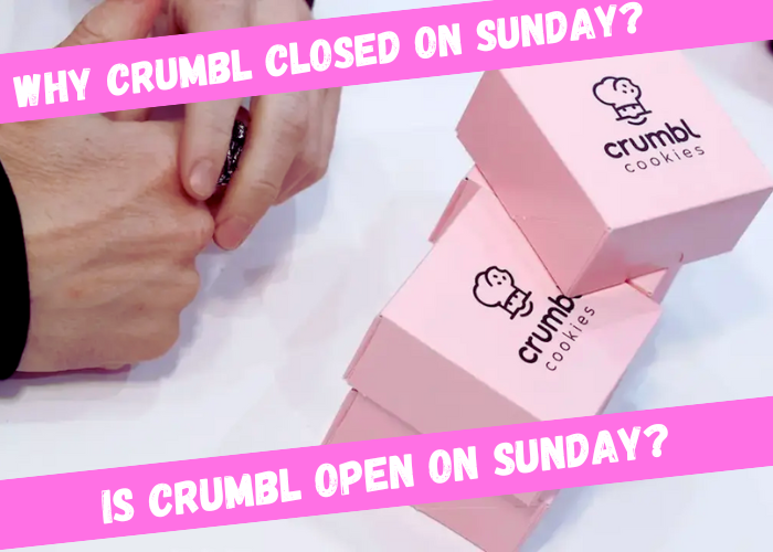 Is Crumbl Open on Sunday?