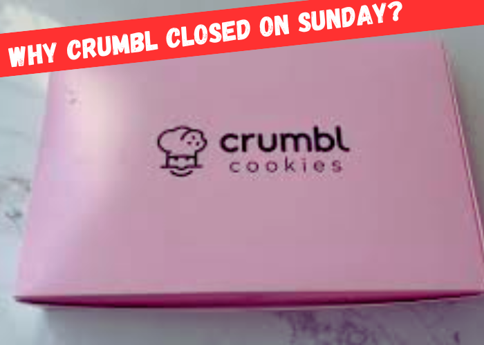Why Crumbl Closes on Sundays
